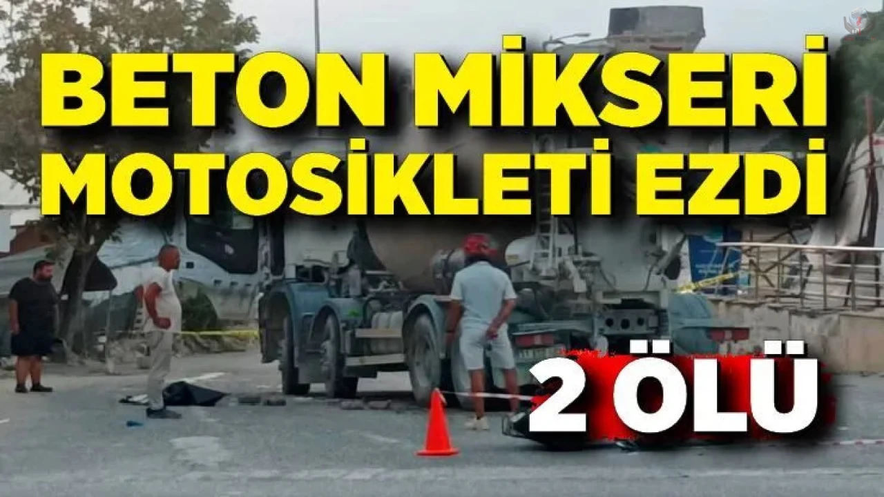 Beton mikseri motosikleti ezdi: 2 ölü