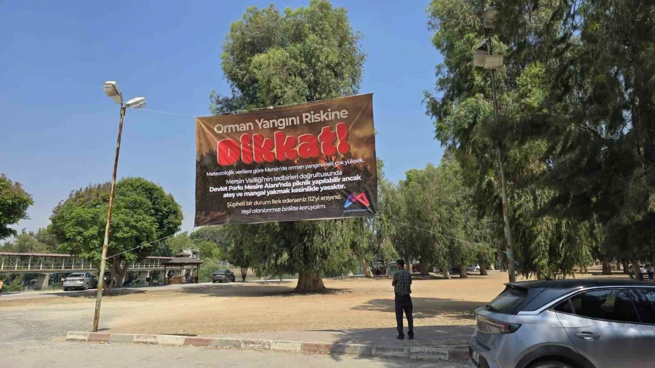 Mersin Büyükşehir Belediyesinden orman yangınlarına afişli uyarı