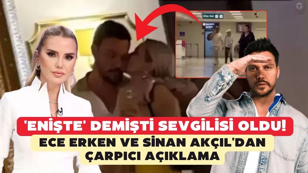 Sinan Akçıl'dan sevgilisi Ece Erken için yapılan "Enişteci" yorumlarına yanıt: Yaşansın, bırakın