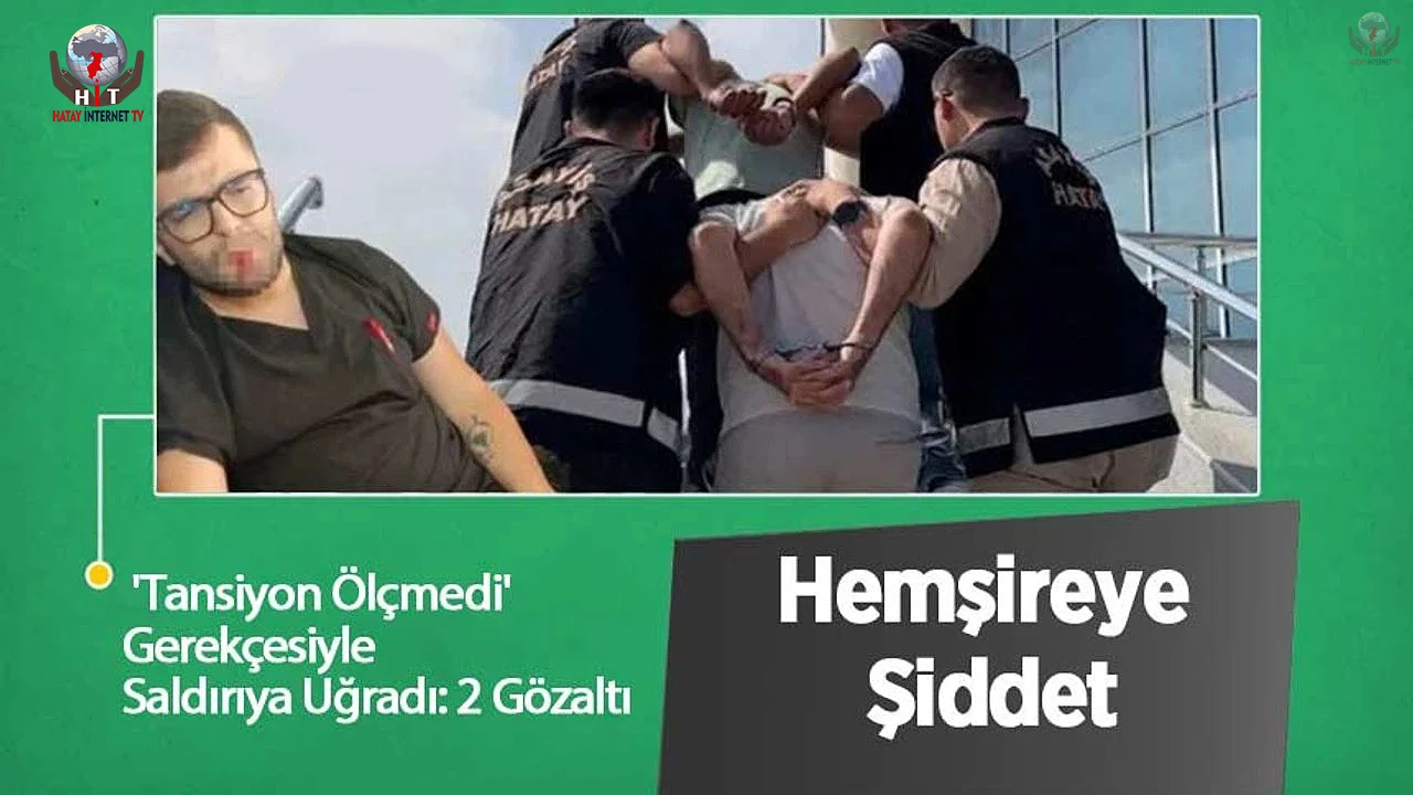 Tansiyon ölçme tartışmasında yumruklanan hemşire yaralandı