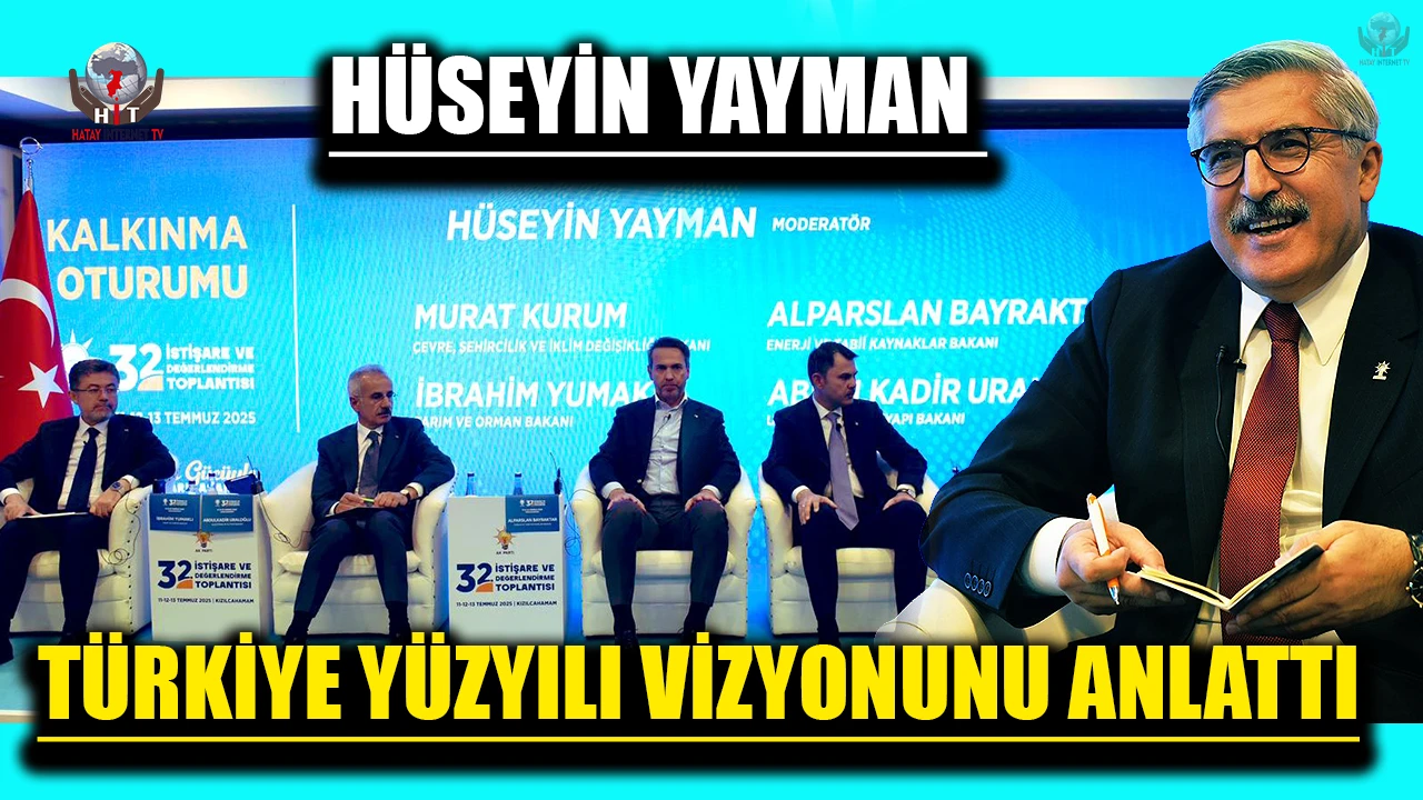 YAYMAN TÜRKİYE YÜZYILI VİZYONUNU ANLATTI