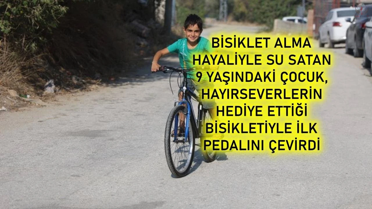 Cesur'un Bisiklet Hayali Gerçekleşti