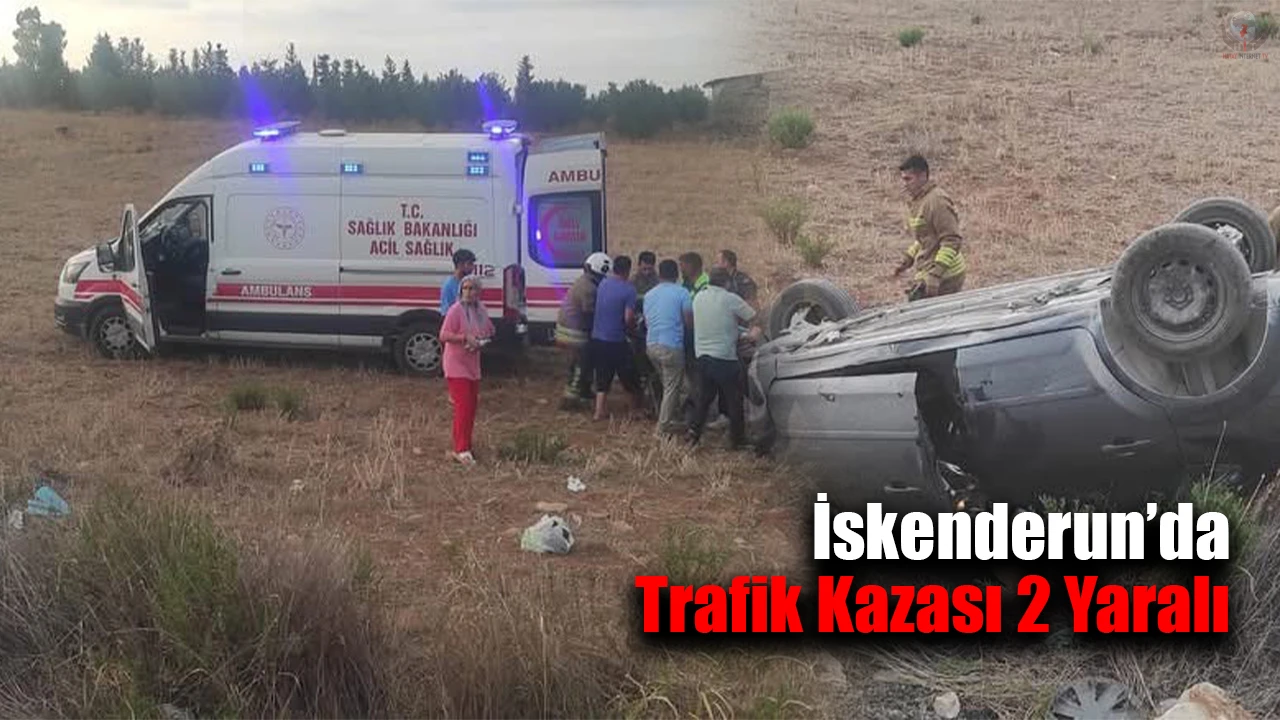 İskenderun’da trafik kazası: 2 yaralı