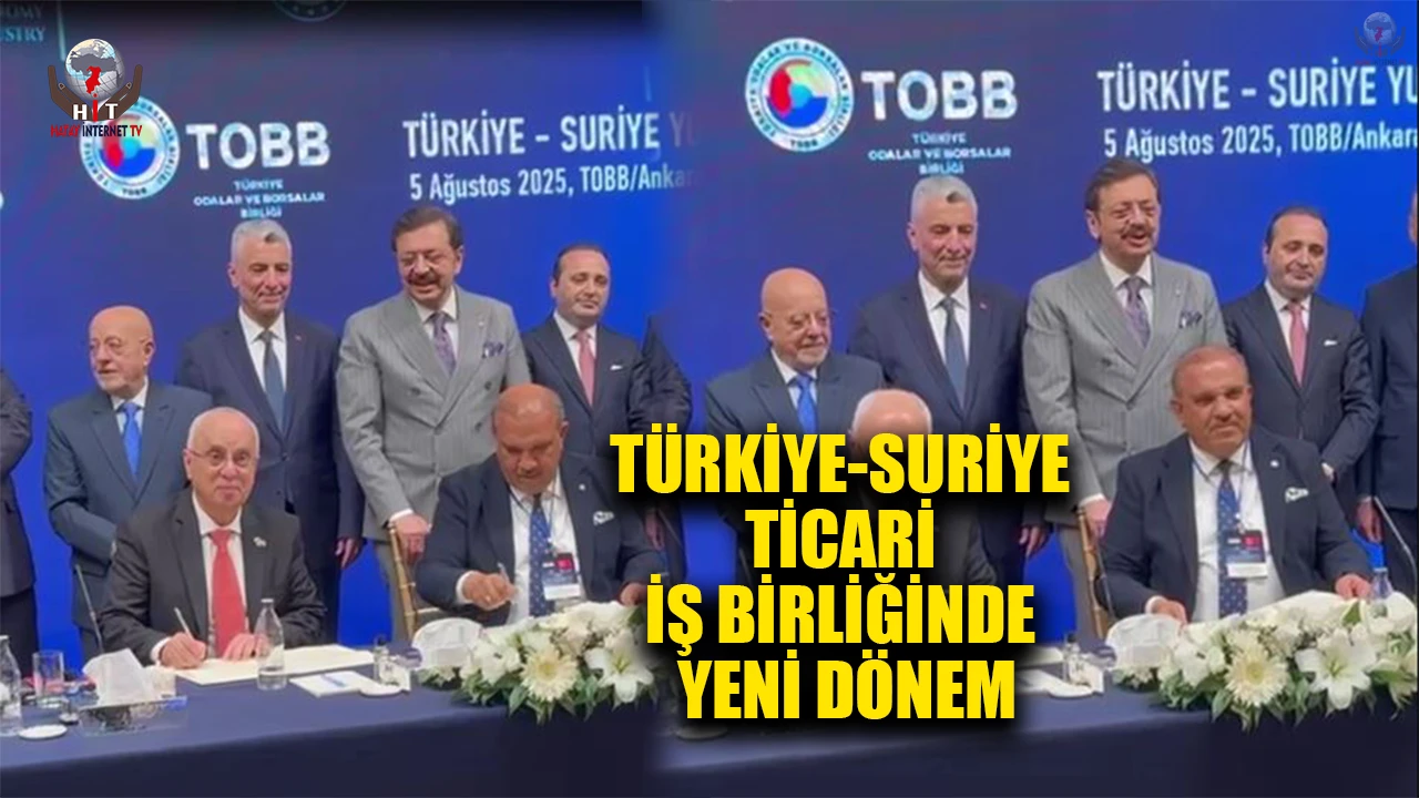 TÜRKİYE-SURİYE TİCARİ İŞ BİRLİĞİNDE YENİ DÖNEM