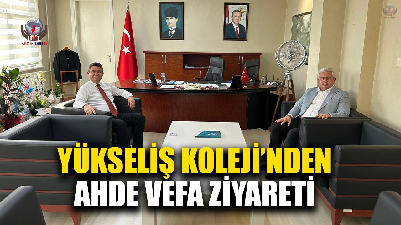 YÜKSELİŞ KOLEJİ’NDEN AHDE VEFA ZİYARETİ