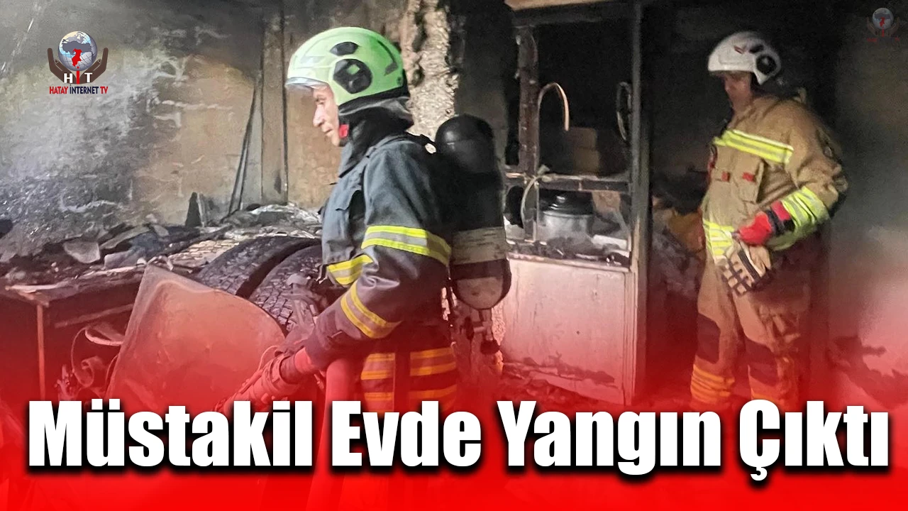 Antakyada müstakil evde yangın çıktı