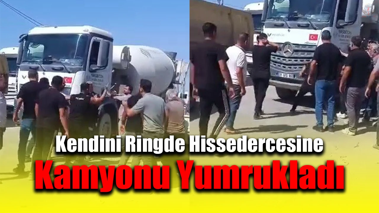 Kendini ringde hissedercesine kamyonu yumrukladı