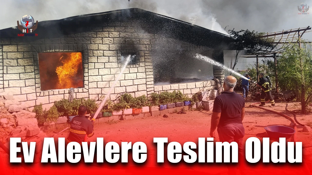 Kırıkhanda müstakil ev alevlere teslim oldu