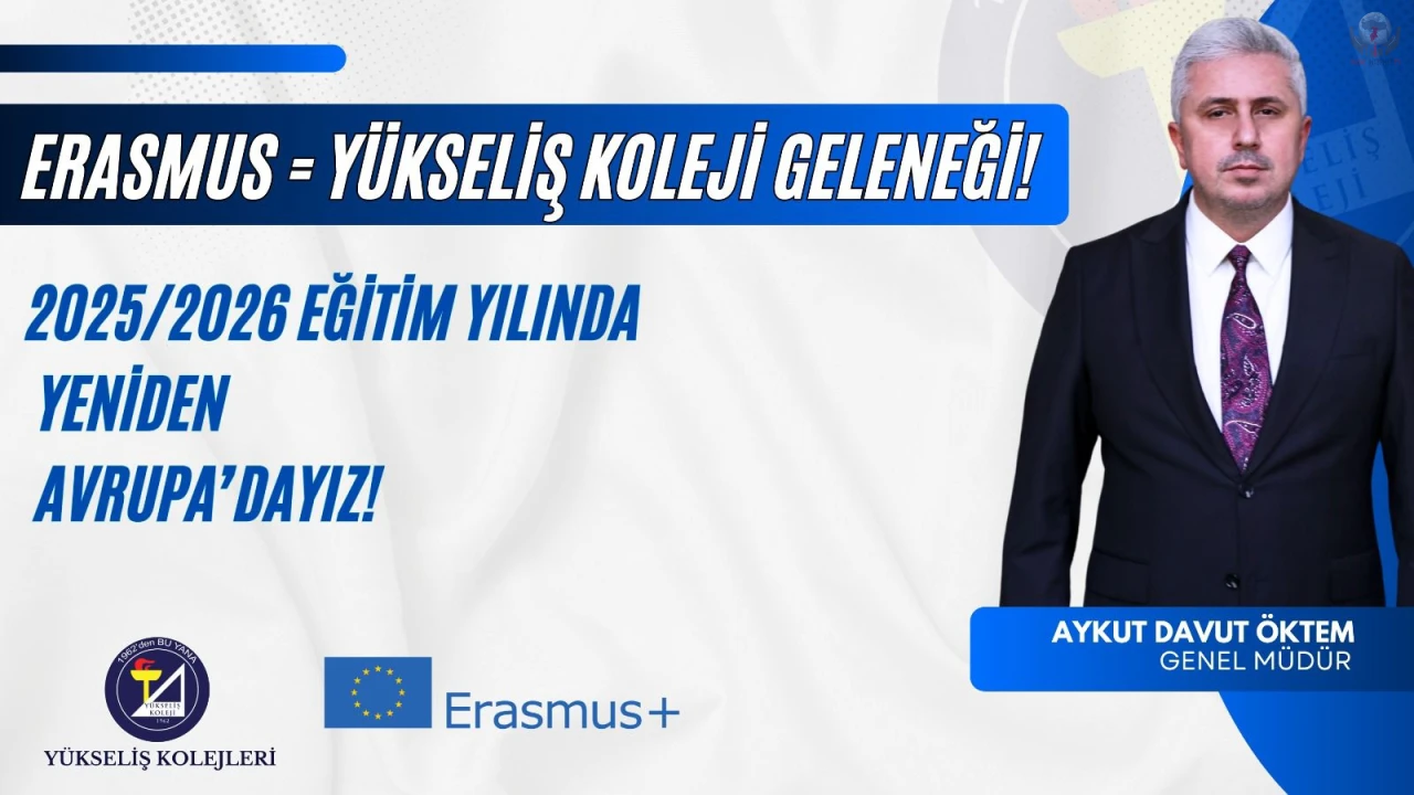 YÜKSELİŞ KOLEJİ ERASMUS PROJELERİ İLE AVRUPA YOLUNDA
