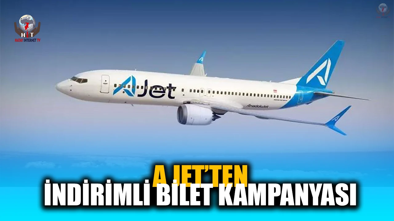 A JET’TEN İNDİRİMLİ BİLET KAMPANYASI