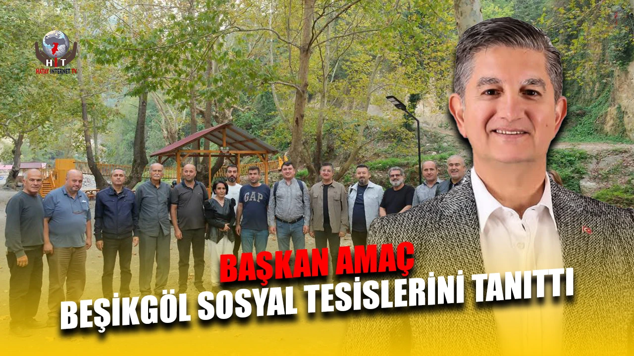 BAŞKAN AMAÇ BEŞİKGÖL SOSYAL TESİSLERİNİ TANITTI