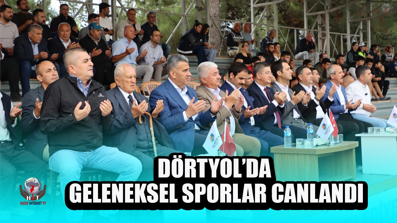 DÖRTYOL’DA GELENEKSEL SPORLAR CANLANDI