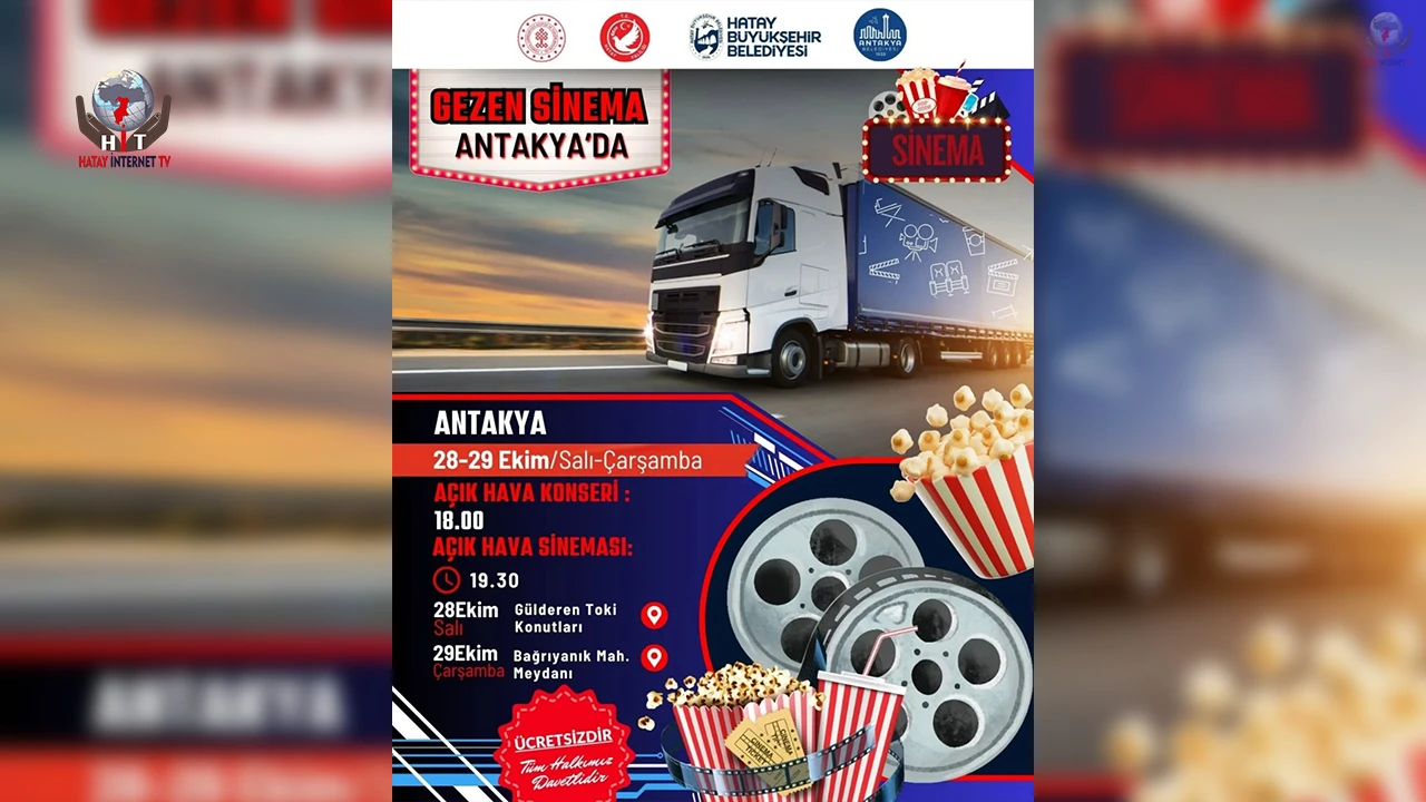 GEZEN SİNEMA TIRI ANTAKYA’DA