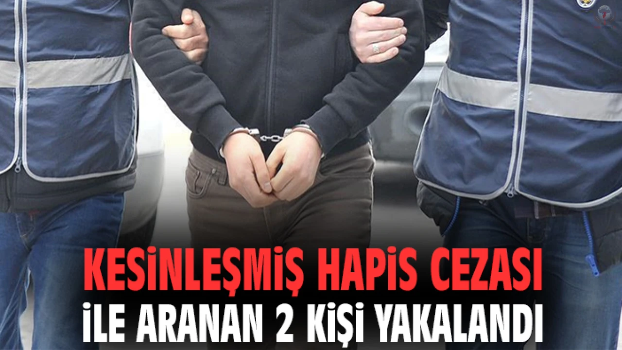 Hatayda hapis cezasıyla aranan 2 şahıs yakalandı