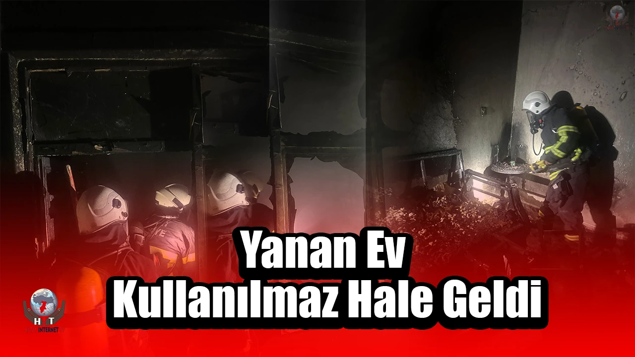 Samandağda yanan ev kullanılmaz hale geldi