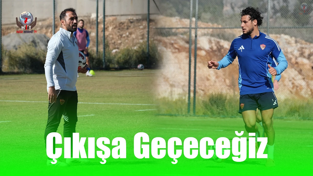 Çıkışa Geçeceğiz