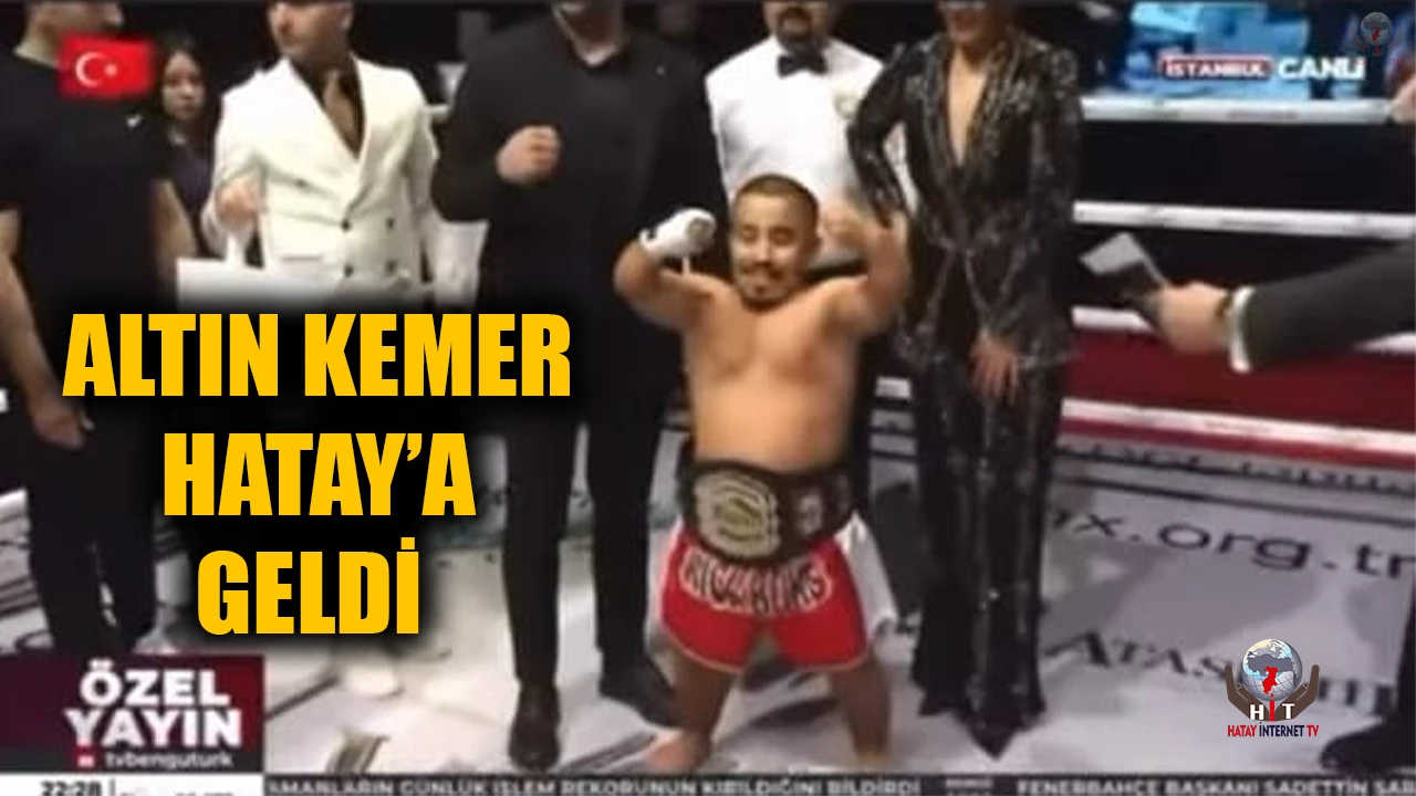 ALTIN KEMER HATAY’A GELDİ