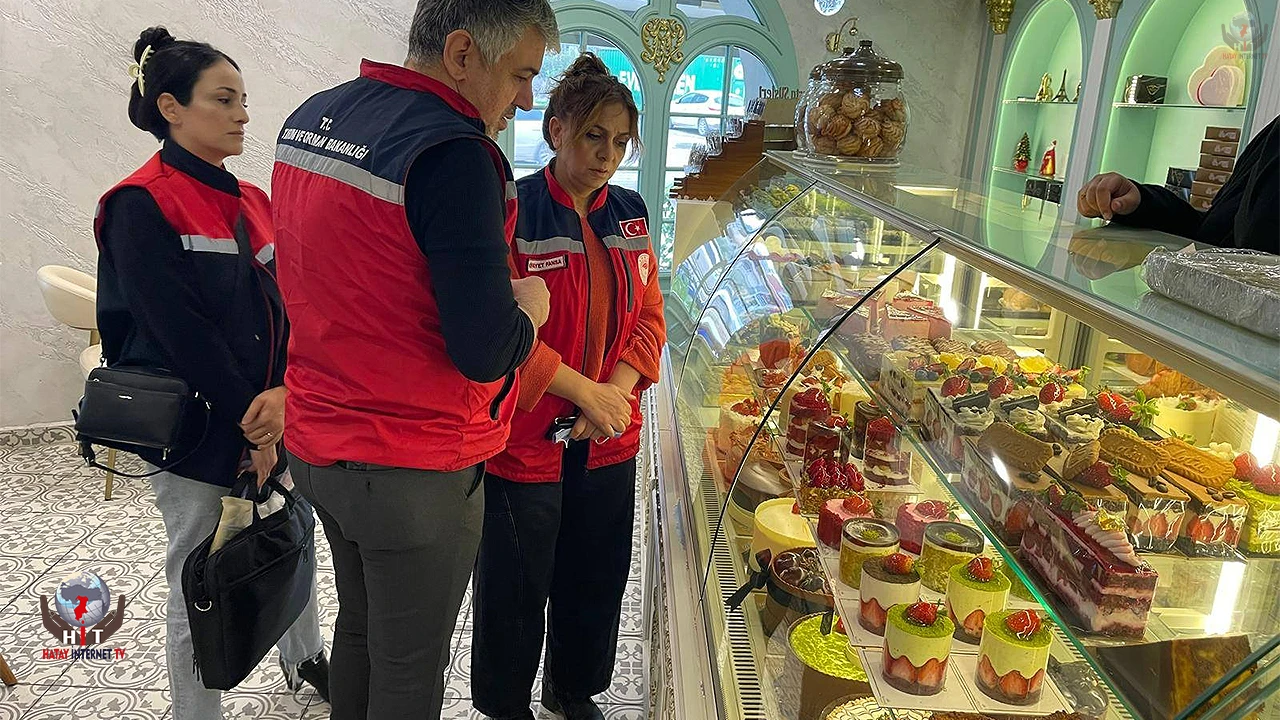Hatay’da pastanelere gıda ve hijyen denetimi gerçekleştirildi