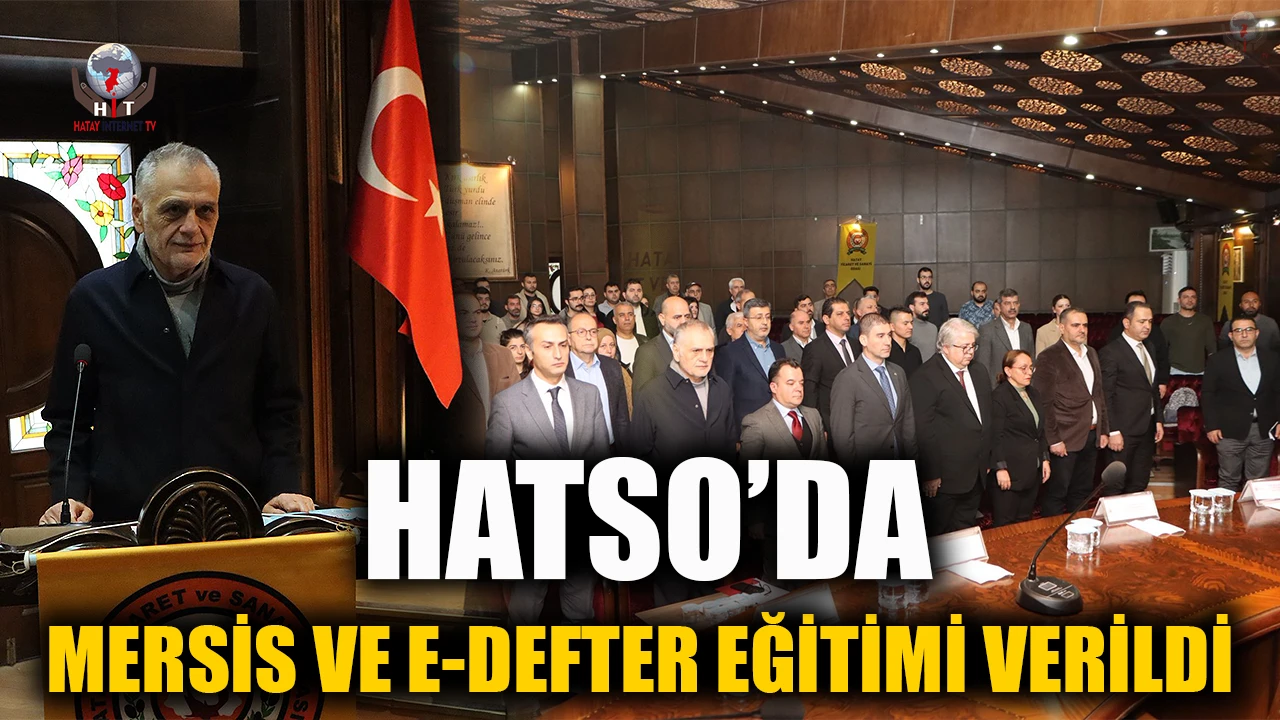 HATSO’DA MERSİS VE E-DEFTER EĞİTİMİ VERİLDİ