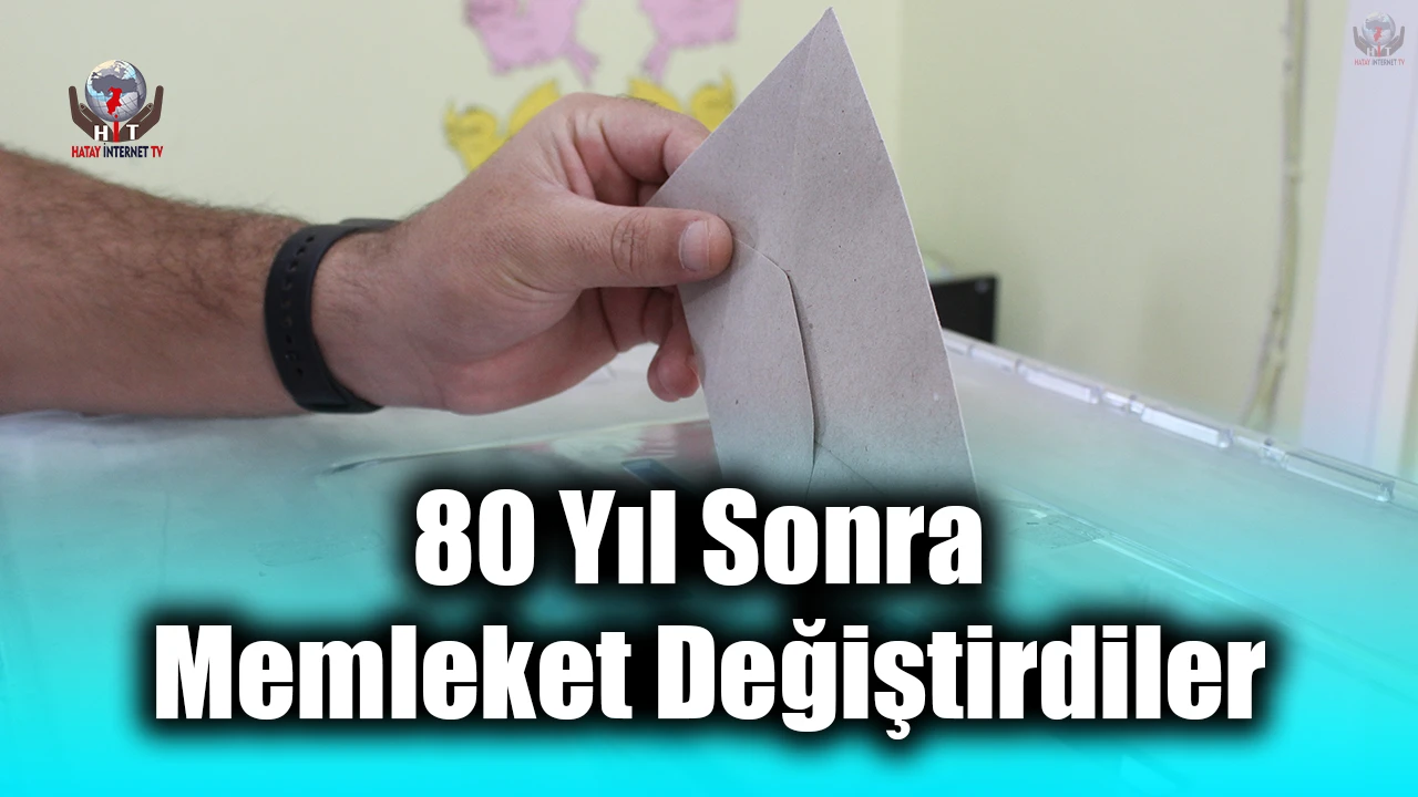 Referandumla başlayan 2 yıllık sürecin ardından Uzunkavaklılar 80 yıl sonra memleket değiştirdi