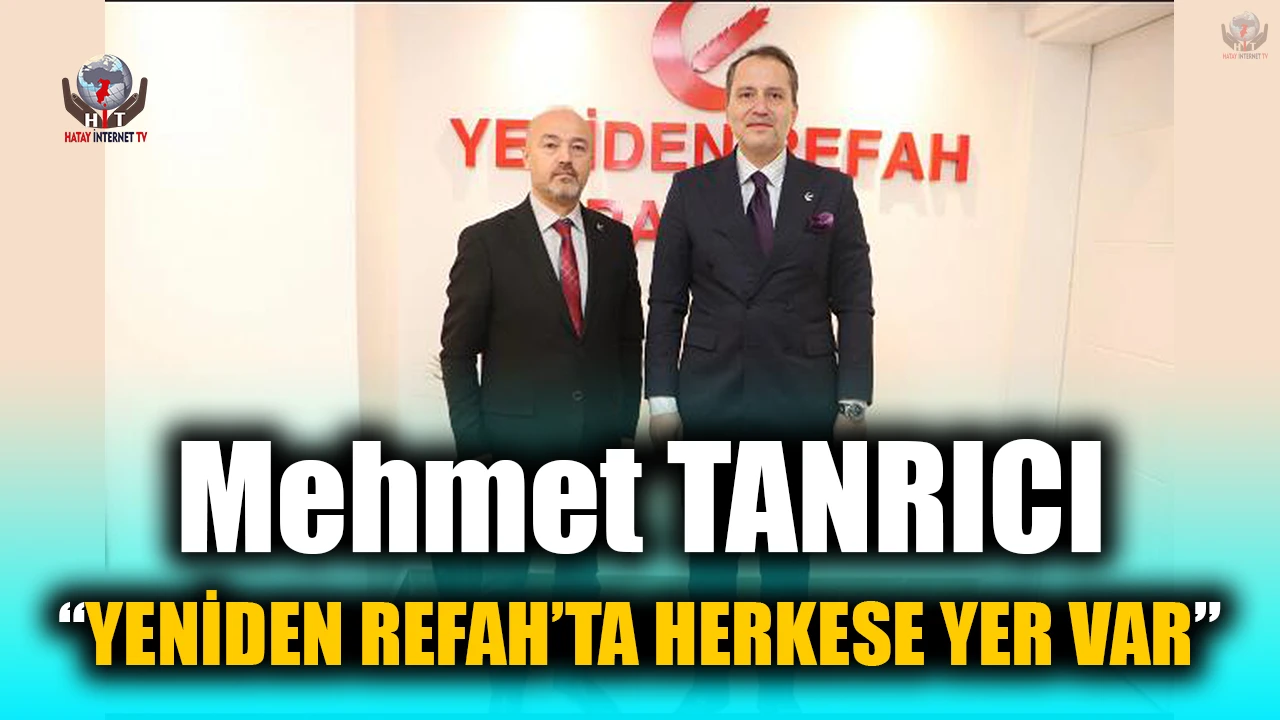 TANRICI: YENİDEN REFAH’TA HERKESE YER VAR