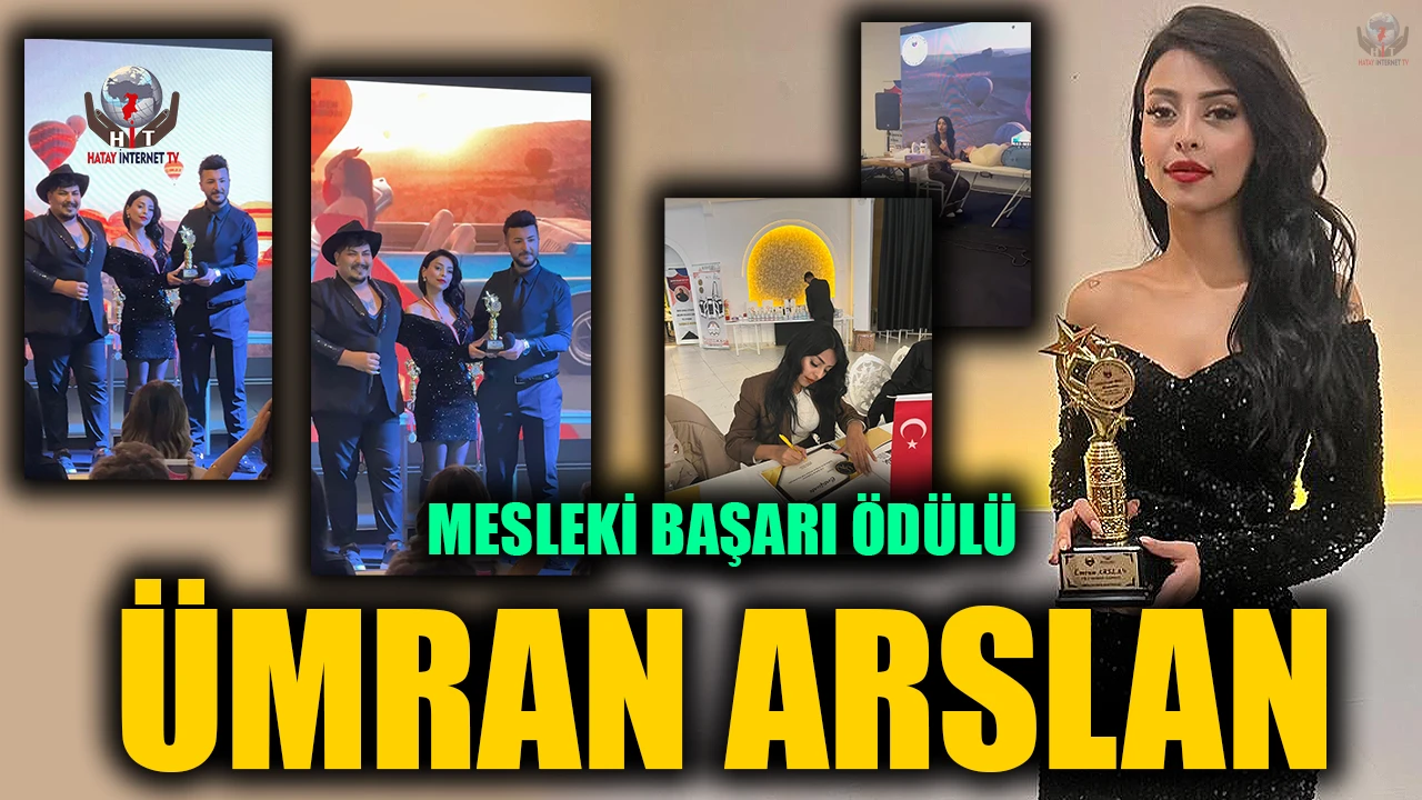 ÜMRAN ASLAN MESLEKİ BAŞARISINI KAPADOKYA’DA TAÇLANDIRDI