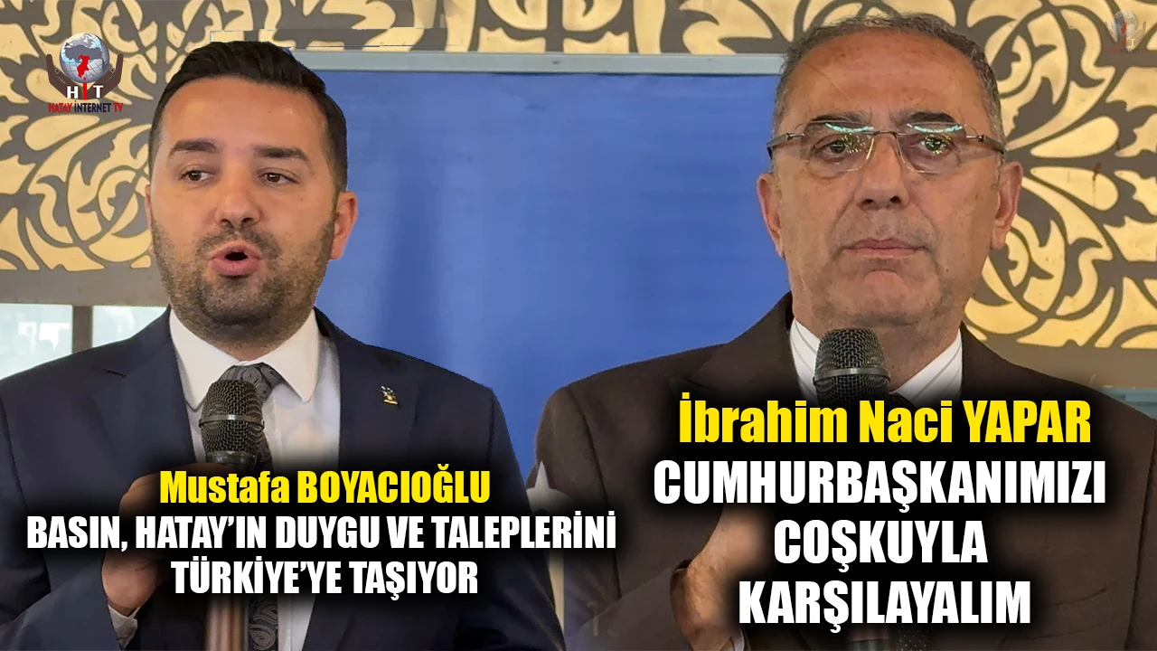 YAPAR: CUMHURBAŞKANIMIZI COŞKUYLA KARŞILAYALIM