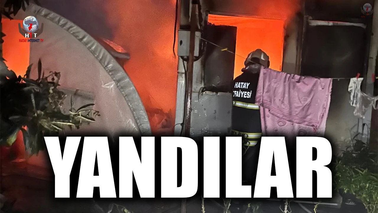 Altınözünde konteyner ve çadır yandı