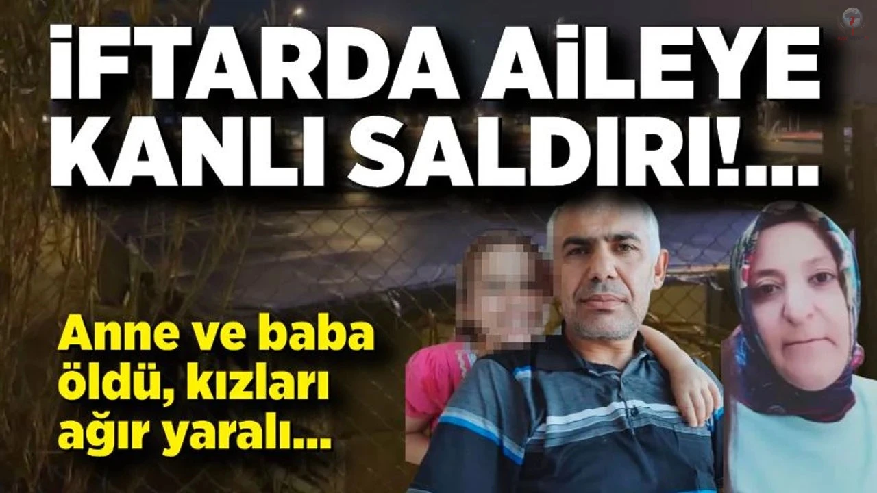 Hatayda gerçekleşen silahlı saldırıda; annenin ardından baba da hayatını kaybetti, kız evlatlarının yaşam mücadelesi sürüyor