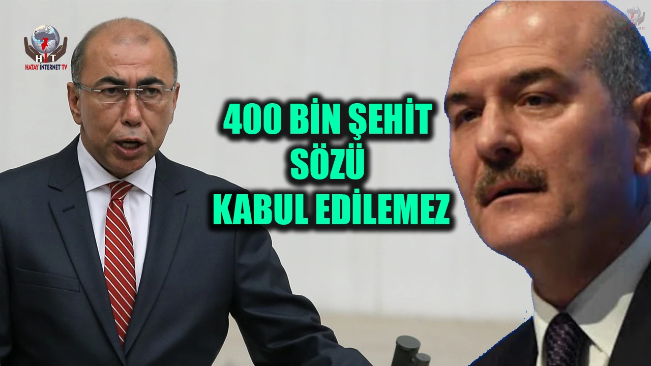 ÇİRKİN: 400 BİN ŞEHİT SÖZÜ KABUL EDİLEMEZ