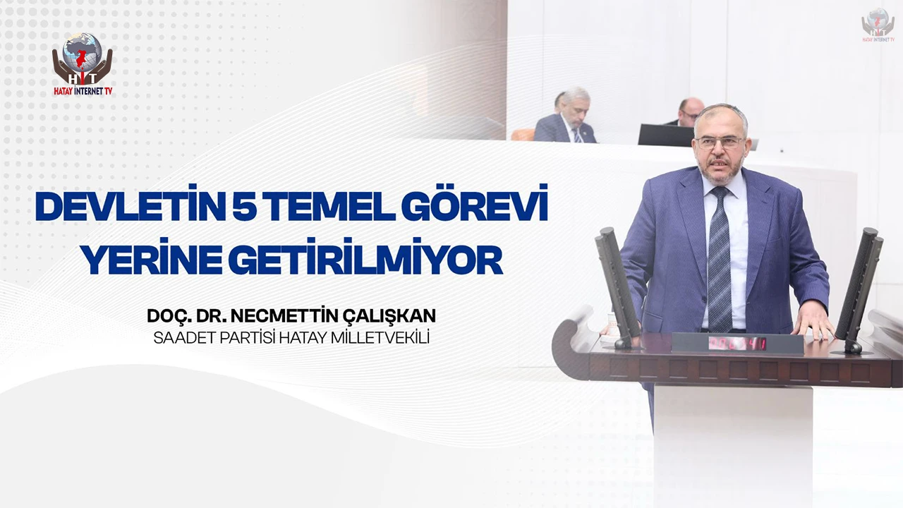 ÇALIŞKAN: DEVLET VATANDAŞINI KORUMAMAMAKTADIR