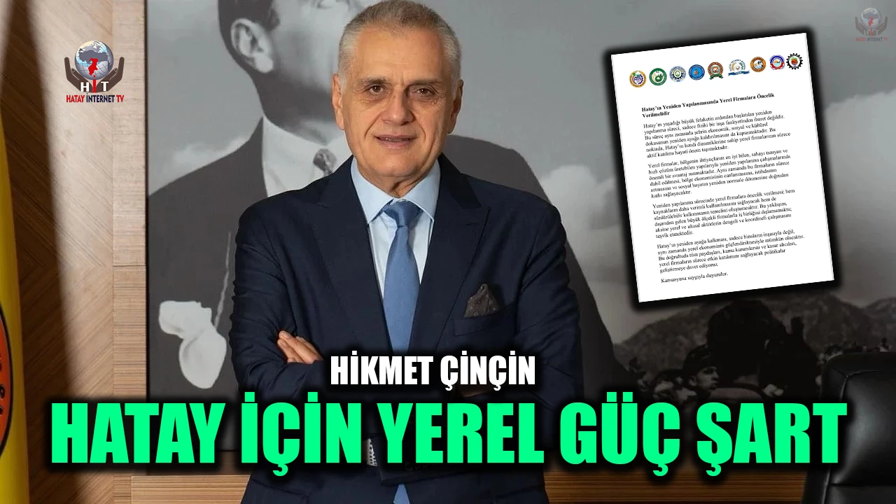 ÇİNÇİN: HATAY İÇİN YEREL GÜÇ ŞART