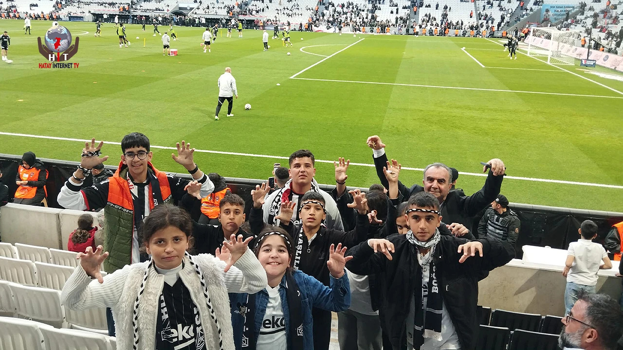 HATAYLI ÖĞRENCİLER BEŞİKTAŞ MAÇINI İZLEDİ
