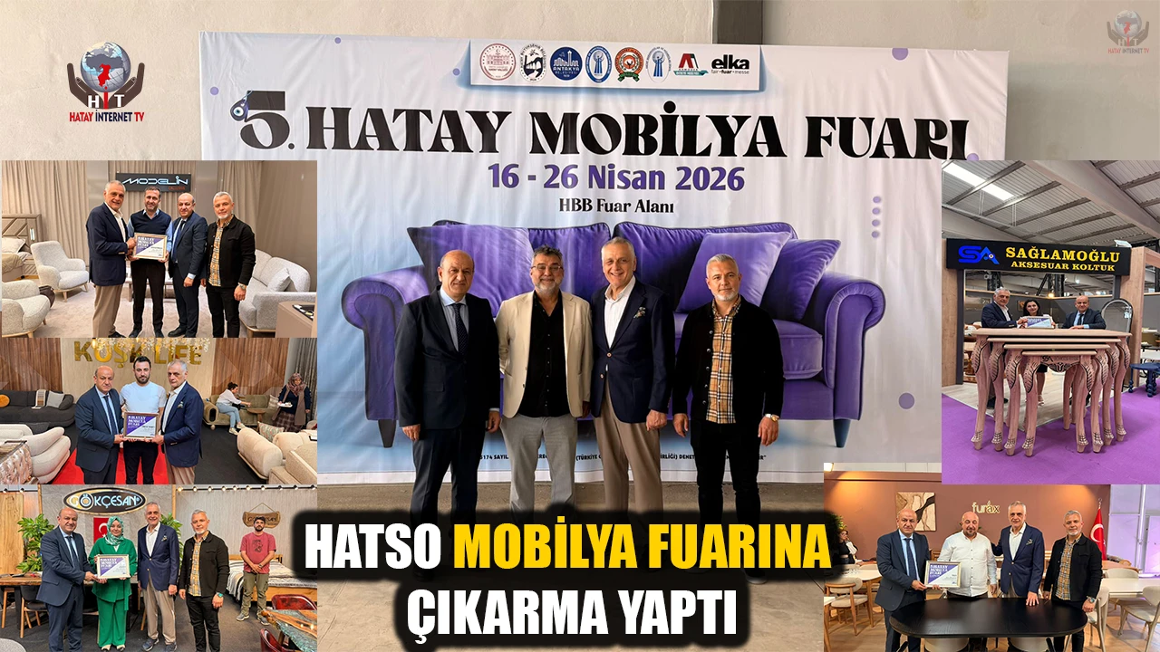 HATSO MOBİLYA FUARINA ÇIKARMA YAPTI
