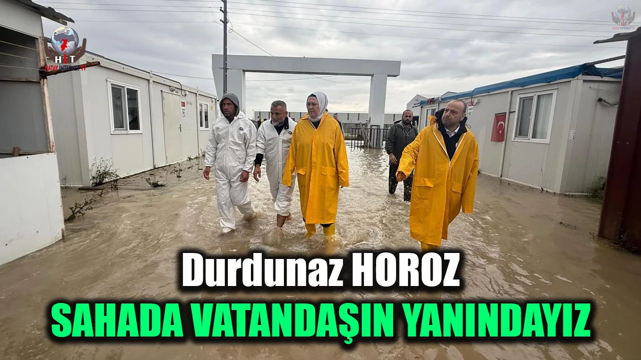 HOROZ: SAHADA VATANDAŞIN YANINDAYIZ
