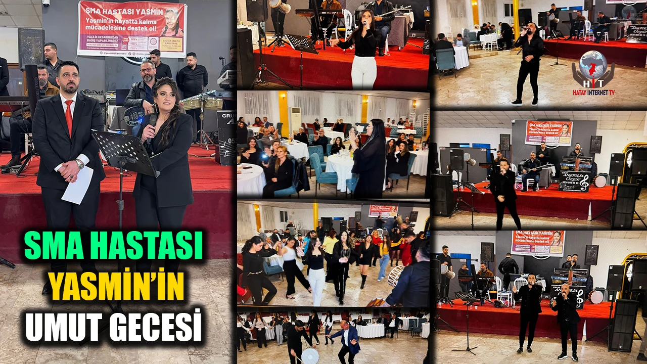 SMA’LI YASMİN İÇİN UMUT GECESİ DÜZENLENDİ