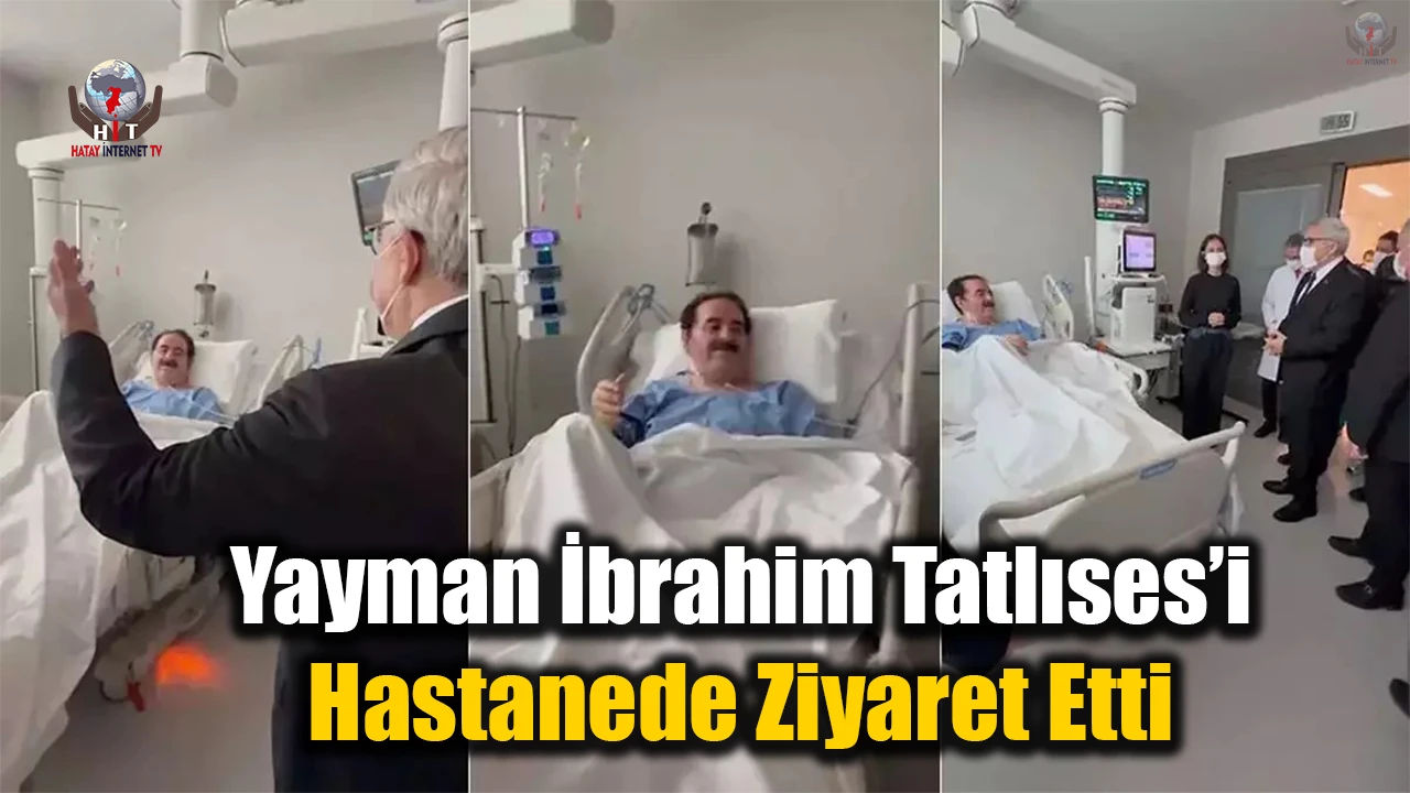 Yayman İbrahim Tatlıses’i hastanede ziyaret etti