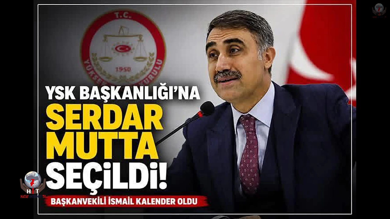KIRIKHANLI SERDAR MUTTA YSK BAŞKANI OLDU