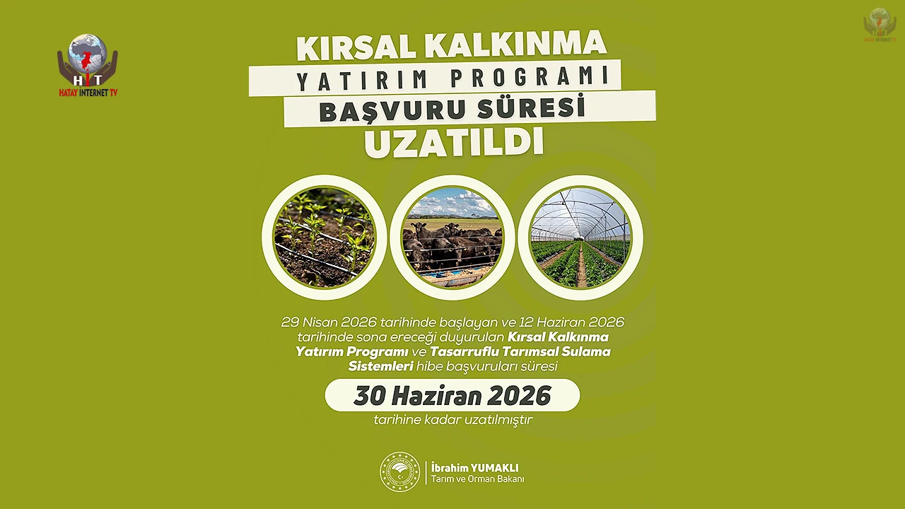 KIRSAL KALKINMA DESTEKLERİNDE BAŞVURU SÜRESİ UZATILDI