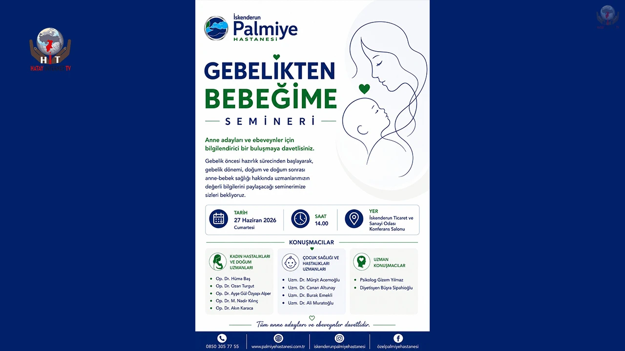PALMİYE HASTANESİ'NDE KADIN VE AİLE SAĞLIĞI ANLATILACAK