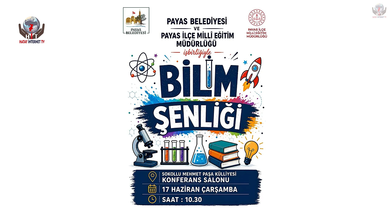 PAYAS’TA BİLİM ŞENLİĞİ HEYECANI BAŞLIYOR