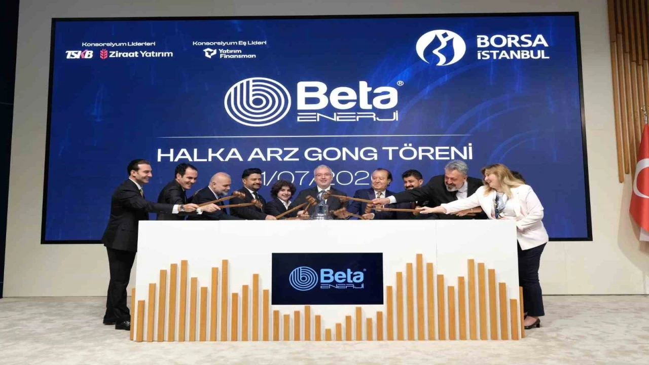 Borsa İstanbulda gong Beta Enerji için çaldı
