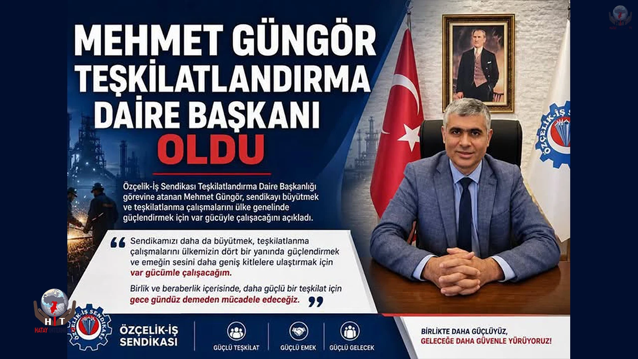 MEHMET GÜNGÖR’E ANKARA’DA YENİ GÖREV