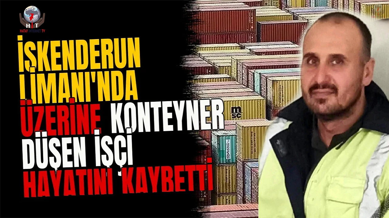Üzerine konteyner devrilen işçi öldü