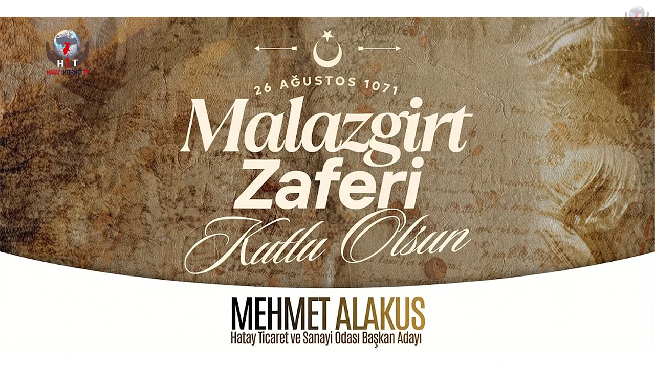 ALAKUŞ: MALAZGİRT TÜRK MİLLETİNİN DÖNÜM NOKTASIDIR