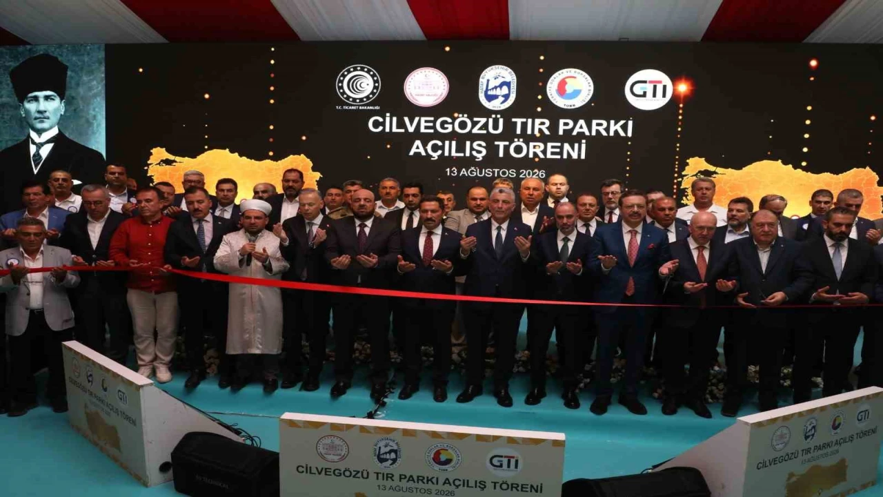 Cilvegözünde bin 200 tır kapasiteli tır parkının açılışı gerçekleştirildi