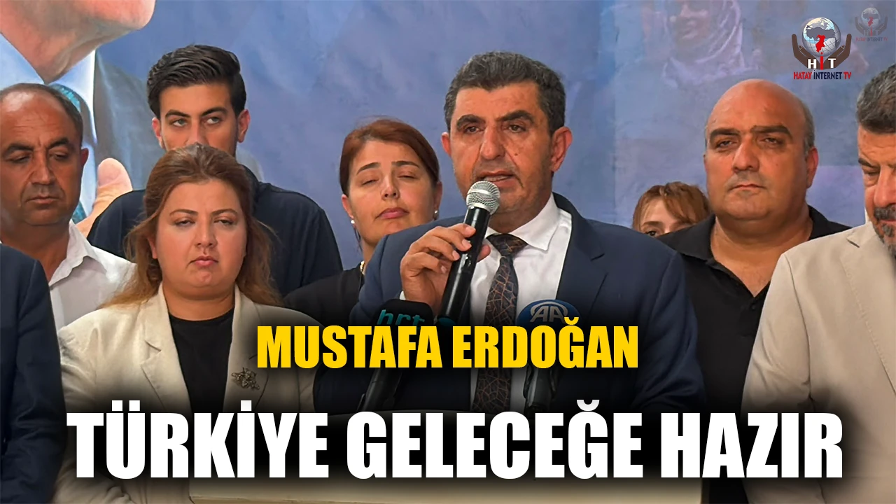ERDOĞAN: TÜRKİYE GELECEĞE HAZIR