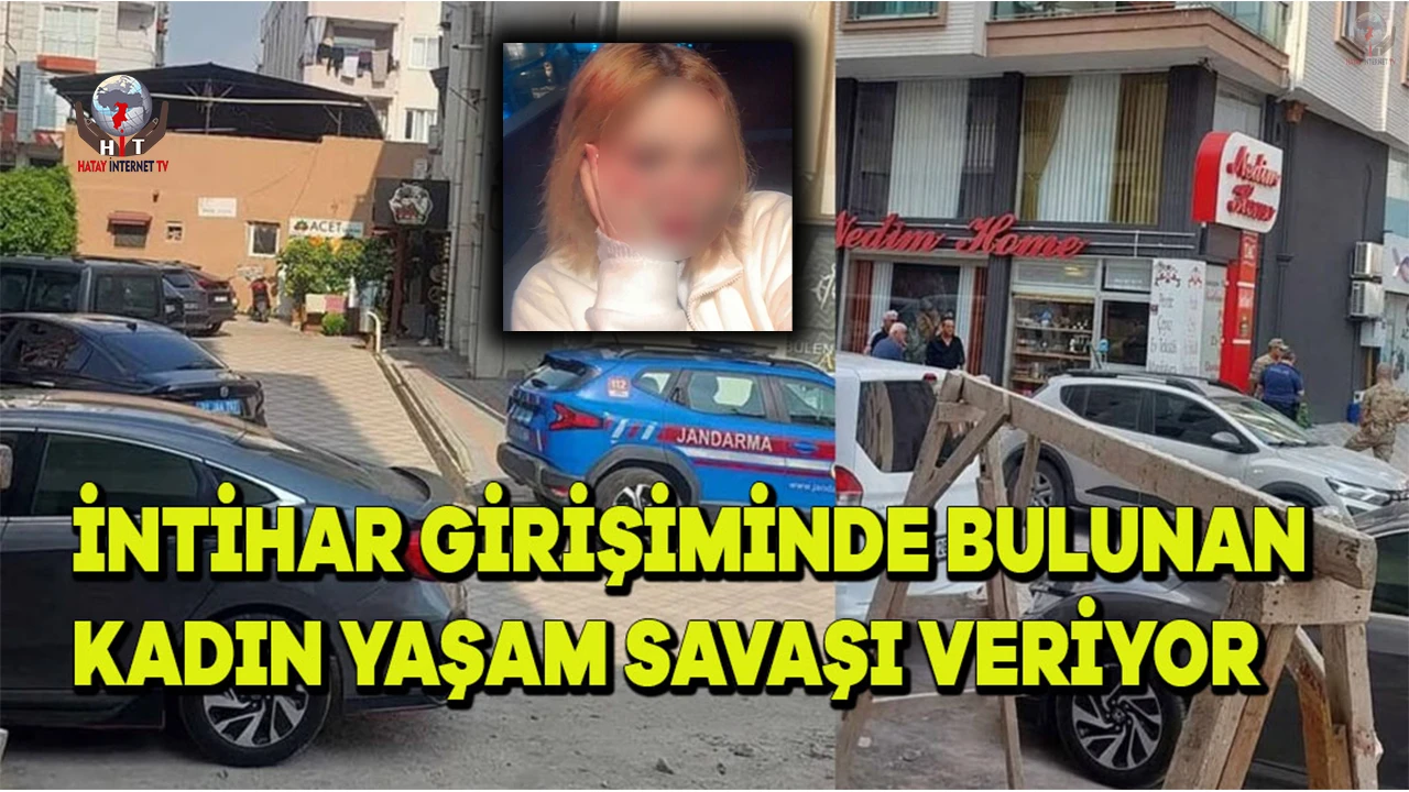 Hatay'da Genç Kadın İntihar Girişiminde Bulundu