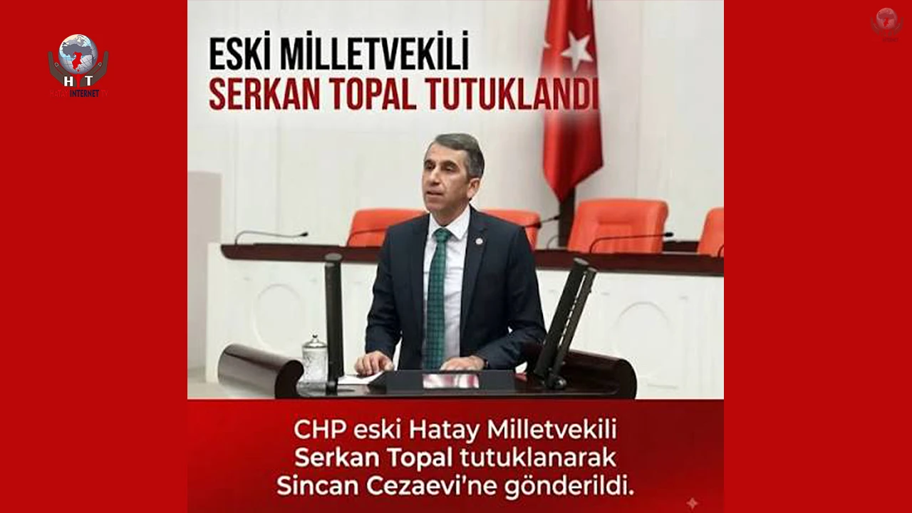 SERKAN TOPAL TUTUKLANDI