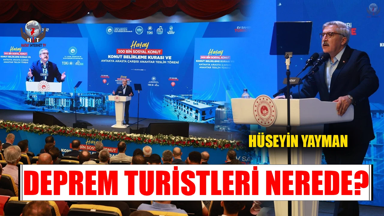 YAYMAN: DEPREM TURİSTLERİ NEREDE?